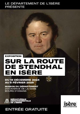 Exhibition: “Sur la route de Stendhal en Isère” (On Stendhal’s route in Isère)_Le Bourg-d’Oisans