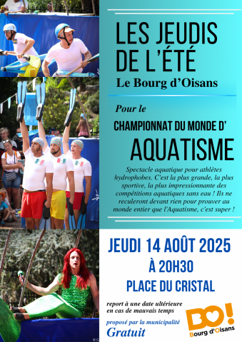 Jeudi du Bourg – the world aquatic championship – compagnie la Bugn_Le Bourg-d’Oisans
