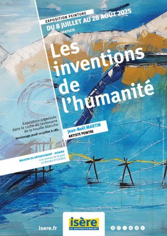 Humanity’s Inventions” exhibition_Le Bourg-d’Oisans