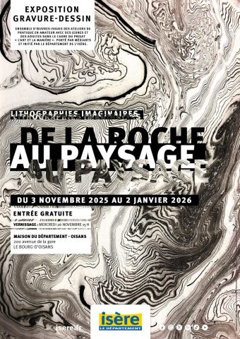 Exhibition: from rock to landscape_Le Bourg-d’Oisans